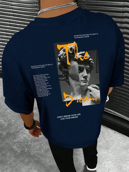 Streetwear Don'T Dream Your Life Live Your Dream T-Shirt