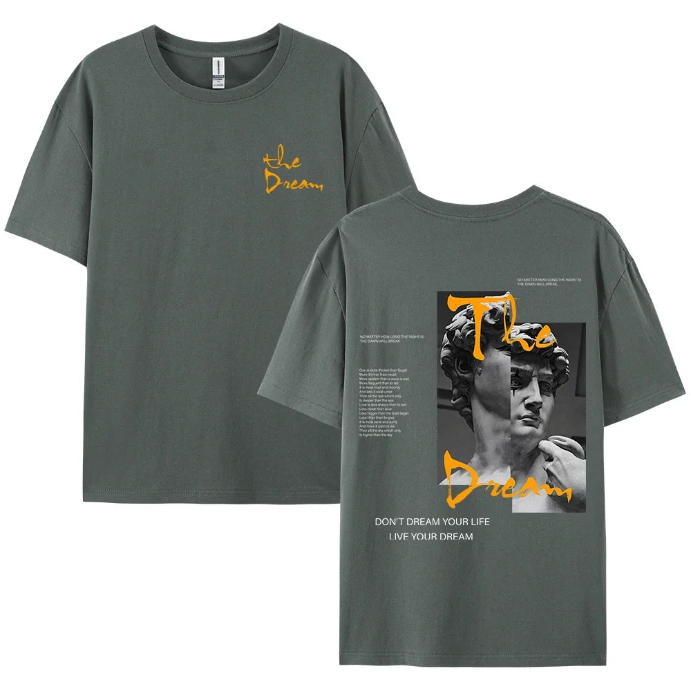 Streetwear Don'T Dream Your Life Live Your Dream T-Shirt